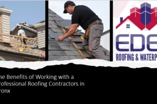 The Benefits of Working with a Professional Roofing Contractors in Bronx