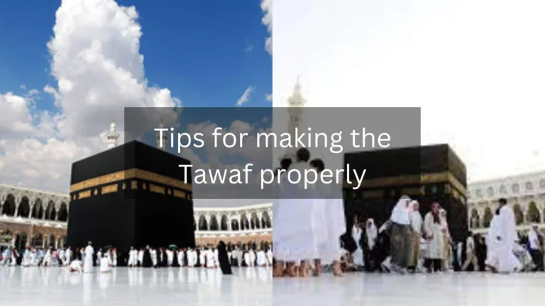 Tips for making the Tawaf properly