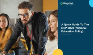 A Quick Guide To The NEP 2020 (National Education Policy)