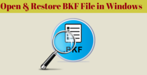 restore BKF files in windows 10