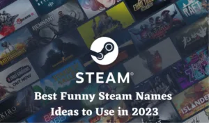 Steam Names Ideas