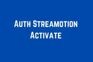 Auth Streamotion Activate