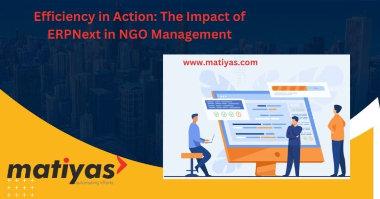 Efficiency in Action The Impact of ERPNext in NGO Management