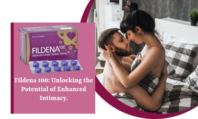Fildena 100: Unlocking the Potential of Enhanced Intimacy.