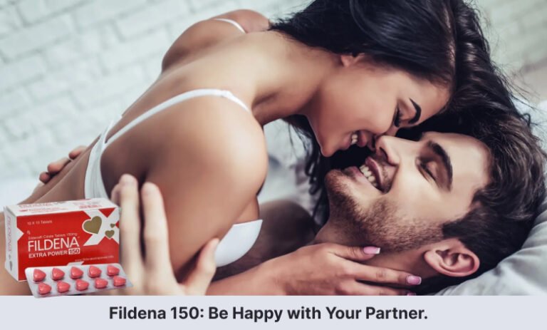 Fildena 150: Be Happy with Your Partner.