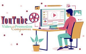 YouTube Video Promotion Companies To Aid Your Digital Journey 1
