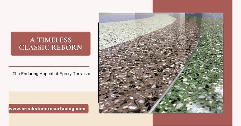 A Timeless Classic Reborn The Enduring Appeal of Epoxy Terrazzo